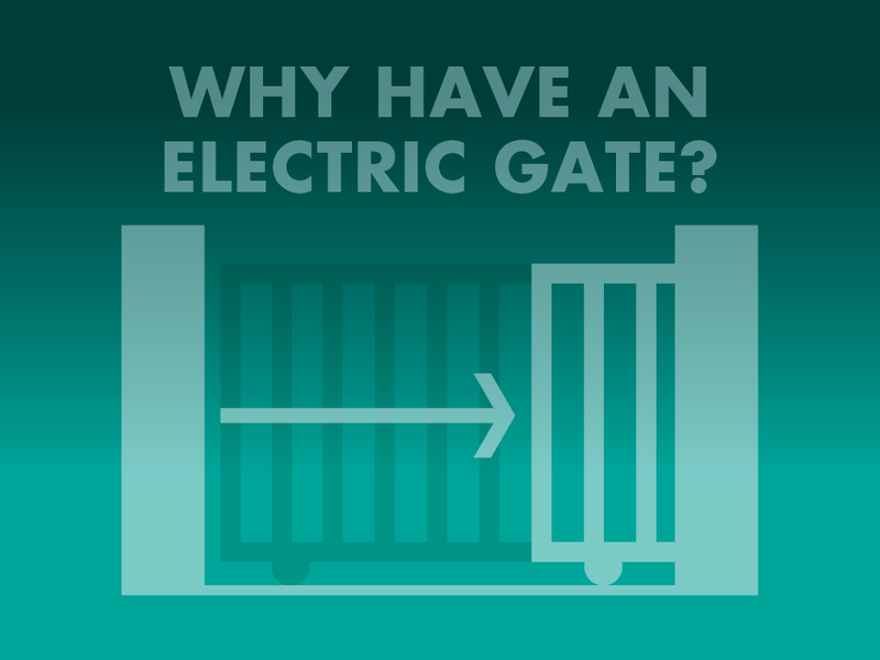 Why Have An Electric Gate